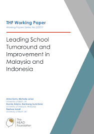 September intake closing date is now already knocking at the door. Pdf Leading School Turnaround And Improvement In Malaysia And Indonesia