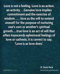 Pin By Tara James On Scott Peck Love Is An Action Love Quotes For Him Action Quotes