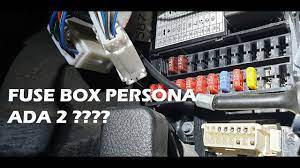 Headlamp, tail lamp, alternator circuit 8. Proton Persona Fius Box Ada Kat Mana Tips Dan Penjelasan Padat Youtube