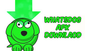 Apk Download Whatsdog Apk For Android Latest Version 2019