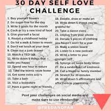 We all have a unique way of loving ourselves. 30 Day Self Love Challenge Fred And Far By Melody Godfred
