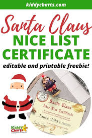 Free printable certificate templates that can all be customized online with our free certificate maker. Santa Nice List Certificate Free And Fun Kiddycharts Com