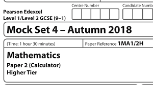 Edexcel Gcse Maths Mock Set 4 9 1 2018 Paper 2 Higher Calculator Exam Full Walkthrough Youtube