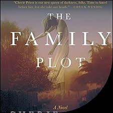 The Family Plot Audiobook by Cherie Priest