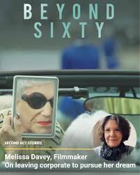 This #WomensHistoryMonth, we celebrate the women who embrace bold second  acts and redefine what's possible at any stage of life., Melissa Davey was  a senior, corporate executive turning 65 and facing ...
