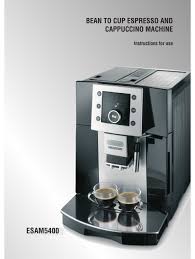 Delonghi coffee machine bean to cup manual. Delonghi Esam5400 Instructions For Use Manual Pdf Download Manualslib