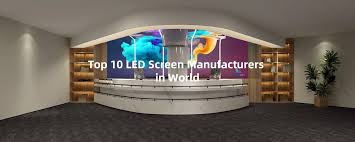 Best Top 10 LED Screen Manufacturers in World (2026 Latest!)