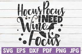 Earn 4 points at checkout or buy this item for 80 points. Hocus Pocus I Need Wine To Focus Svg Grafik Von Mintymarshmallows Creative Fabrica