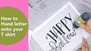 I put the letters in words or sentences on paint and print them out. Lettering On Fabric Video Tutorial Create Your Own Custom T Shirt