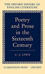 Download Pdf Poetry And Prose In The Sixteenth Century Oxford History Of English Literature Free Epub History Of English Literature English Literature Prose