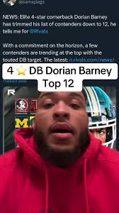 4 ⭐️ DB Dorian Barney announces top 12 schools #collegefootball #recruiting  #highschool #latest #floridastate #georgiatech #michigan #oregon #colorado  #texasaggies #ohiostate #notredame #colorado ...