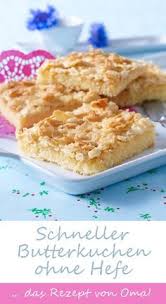 Schneller Butterkuchen Ohne Hefe Von Oma Wunderweib Butterkuchen Ohne Hefe Butterkuchen Rezept Butterkuchen