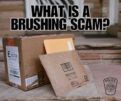 Vinton Police Department, VA - 🚨Beware of Brushing Scam🚨 While we have  not had any local reports, we want to make our citizens aware of recent Brushing  Scams making its way through