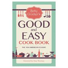 Betty Crockers Good And Easy Cook Book The 1954 American