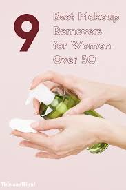 9 best makeup removers for over 50 women
