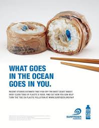 What Goes In The Ocean Goes In You Modern Environmentalism Creative Advertising Print Ads Plastic Pollution
