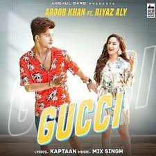 Gucci Aroob Khan Mp3 Song Download Pagalworld Com