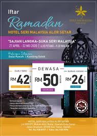 Discover genuine guest reviews for raia hotel. Senarai Buffet Ramadhan Kedah 2021 Promosi Berbuka Puasa