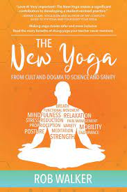 We did not find results for: The New Yoga From Cults And Dogma To Science And Sanity Walker Rob 9780228823445 Amazon Com Books