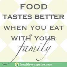 Quotes About Family And Food Google Search Food Quotes Funny Family Food Quote Food Quotes