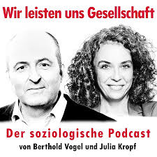 Podcast „Wir leisten uns Gesellschaft“