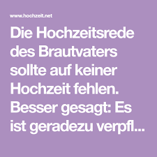 Hochzeitsrede Vom Brautvater Vorlage Fur Eine Brautvaterrede Hochzeitsrede Brautvater Hochzeitsreden Braut