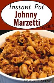 Instant Pot Johnny Marzetti Recipe Make Your Meals Recipe Crockpot Recipes Slow Cooker Easy Casserole Recipes Instant Pot Recipes