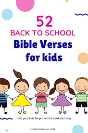 The protagonist, the boy who never grows up. 52 Back To School Bible Verses Free Printable Forget Him Knot