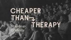 Cheaper Than Therapy, Stand-up Comedy