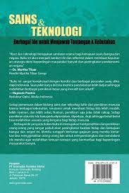 Pemikiran mantik dan rasional bukanlah matlamat terakhir, tetapi hanyalah wahana untuk mencapai matlamat terakhir, yakni mencari kebenaran dan menegakkan keadilan tanpa mengabaikan aspek. Sains Teknologi Berbagai Ide Untuk Menjawab Tantangan Kebutuhan Book By Ristek Gramedia Digital