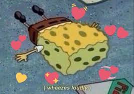 Spongebob Wheezes Loudly Meme Reaction Love Hearts Spongebob Memes Cartoon Memes Spongebob