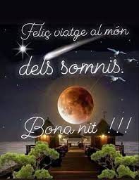 Pin De Dolors Blancafort En Imatges Bona Nit Buenas Noches En Catalan Mensajes De Buenas Noches Mensages De Buenas Noches