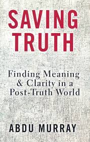 Ultimately Saving Truth Provides Arguments From A Christian Perspective For The Foundations Of Truth And How Those Foundations Truth Meant To Be Books Saving