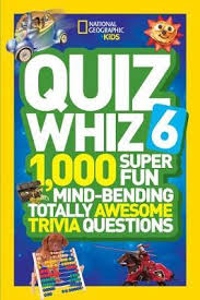 This colorful trivia is of great author dr. Quiz Whiz 6 National Geographic Kids 9781426320842