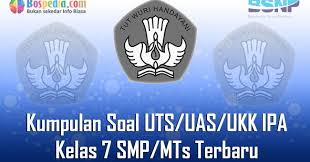 Kunci jawaban ipa kelas 7 bab 6 tata surya uji kompetensi halaman 167 168 semester 2 1. Lengkap Kumpulan Soal Uts Uas Ukk Ipa Kelas 7 Smp Mts Terbaru Dan Terupdate Bospedia