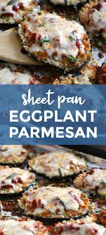 Sheet Pan Eggplant Parmesan Is My Favorite Eggplant Recipe That Is Made By Baking Breaded Eggplant Slic Eggplant Recipes Easy Eggplant Recipes Parmesan Recipes