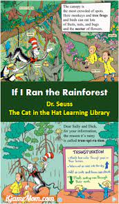 If I Ran The Rainforest The Cat In The Hat Learning Library Rainforest Preschool Rainforest Classroom Rainforest Activities