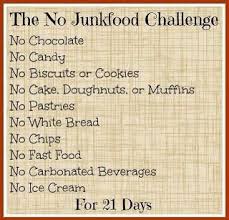 No Junk Food Challenge No Junk Food Challenge Food Challenge How To Stay Healthy