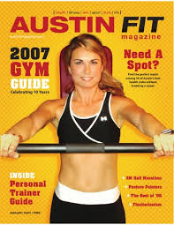 January 2007 Austin Fitness Edition by Austin Fit Magazine
