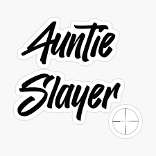 Auntie Slayer