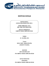 A photo tour of institut pendidikan guru kampus tengku ampuan afzan. Kertas Kerja Big Group 2