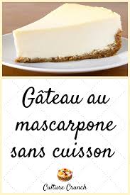 Gateau Sans Cuisson Au Mascarpone La Recette Facile Gateau Sans Cuisson Recette Recette Mascarpone