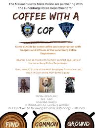 View location, address, reviews and opening hours. Mass State Police On Twitter Coffee Dogs Fresh Air What Else Do You Need We Re Holding 2 More Coffees With A Cop Next Week With Our Local Police Partners Lunenburg On
