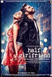 Half Girlfriend 2017 Full Hd Movie Direct Download In Mkv Mp4 And Avi Prints Through Hdmoviess Half Girlfriend Movie Girlfriend Movie Hindi Movies Online Free