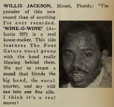 Willis Jackson: “Wine-O-Wine”