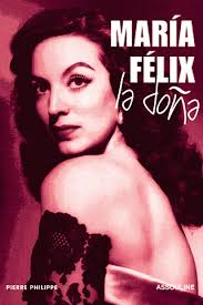 MEMORIES of MARÍA FELIX “María Bonita”