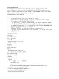 The complexity of the algorithm depends on how we search for the next minimal. Algoritmul Lui Prim