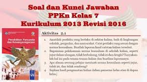 Konsep dan strategi pembelajaran dalam kurikulum 2013 konsep dan strategi pembelajaran merupakan salah satu elemen perubahan dalam kurikulum 2013. Soal Dan Kunci Jawaban Ppkn Kelas 7 Kurikulum 2013 Aktivitas 2 1 Bab 2 Norma Dan Keadilan Youtube