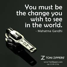 You Must Be The Change You Wish To See In The World Mahatma Gandhi Wise Quotes Perspective On Life Seek Happiness