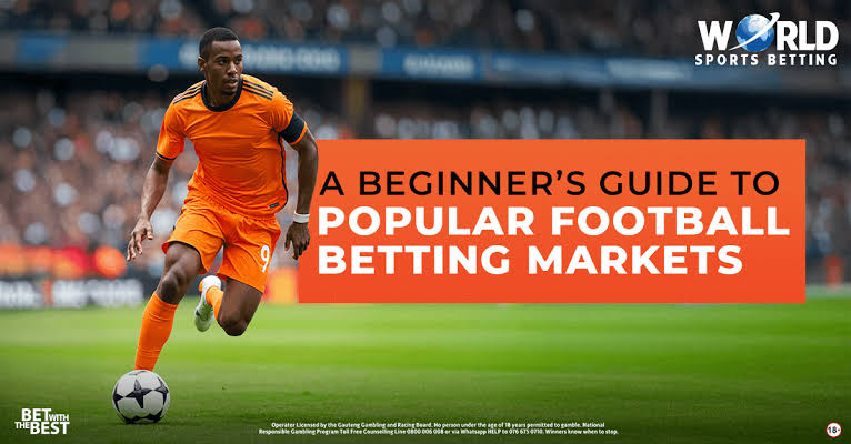 A Beginner's Guide to Popular Football Betting Markets - Sports News and  Updates | World Sports Betting